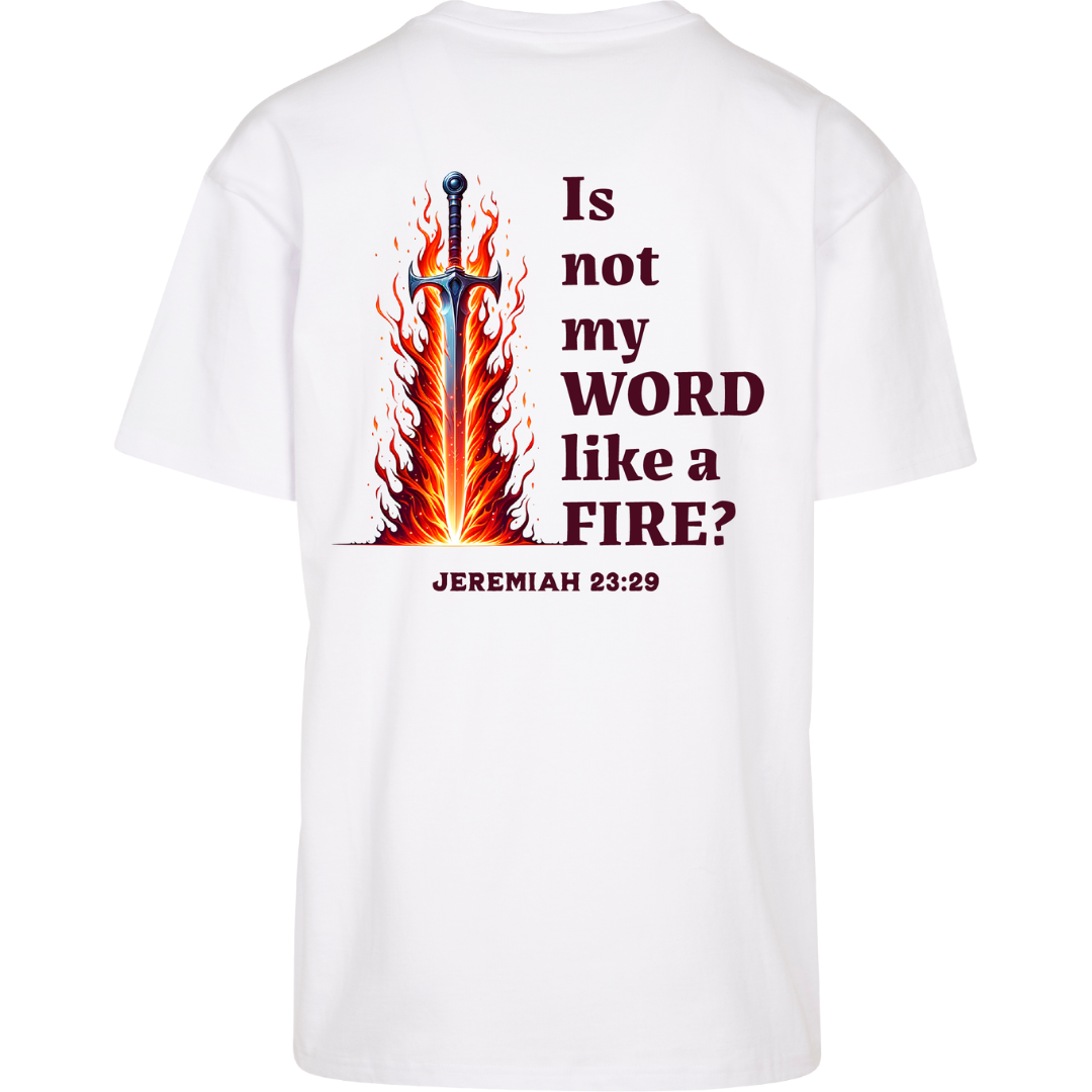 Jer 23,29 - like a fire - Oversize Shirt