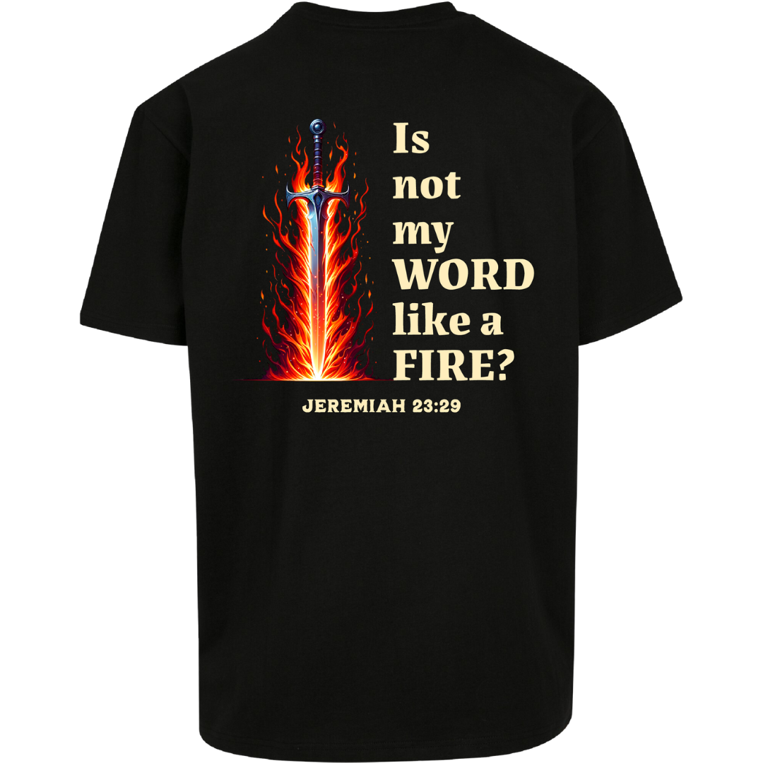 Jer 23,29 - like a fire - Oversize Shirt