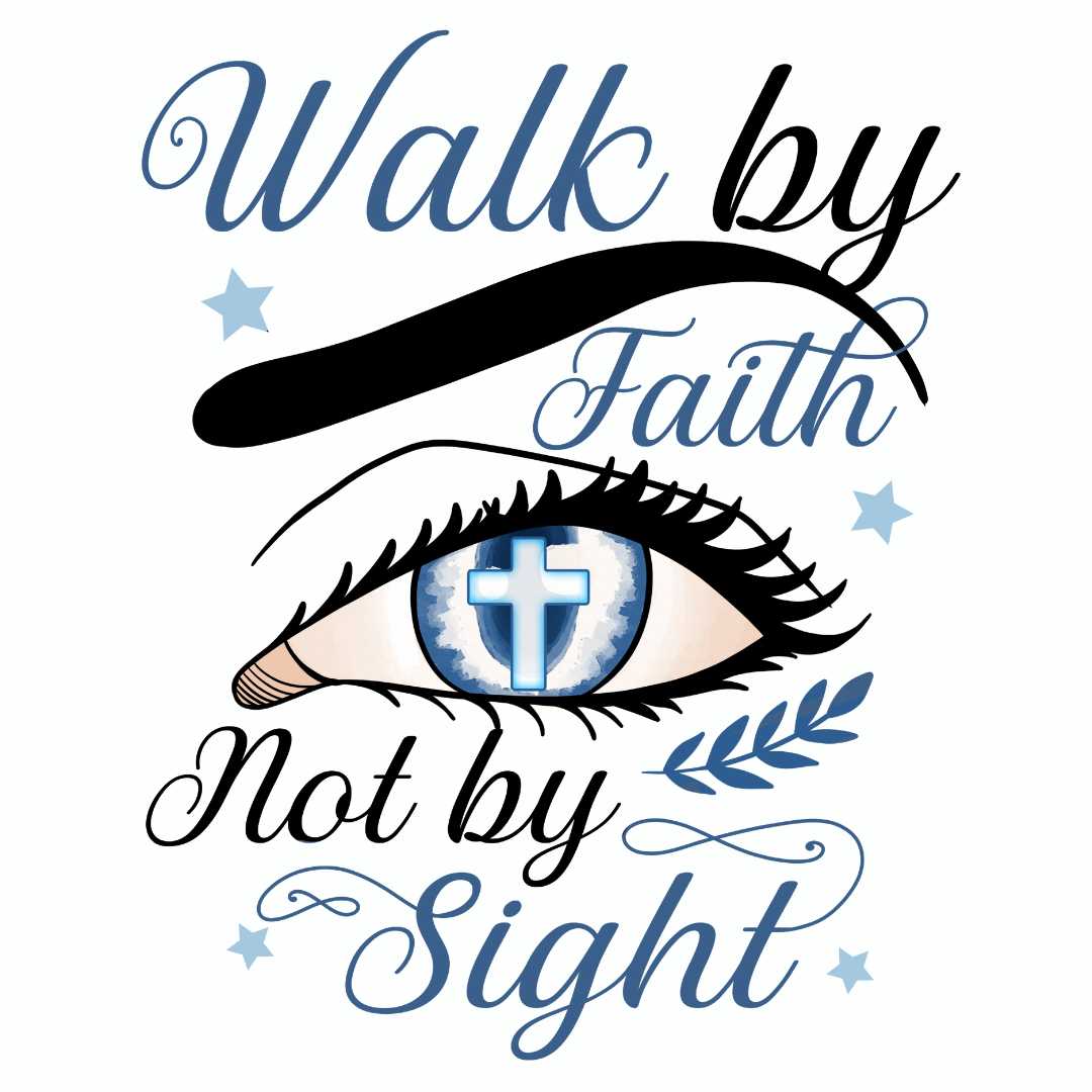 2.Korinther 5,7 - Walk by Faith | Bügelbild