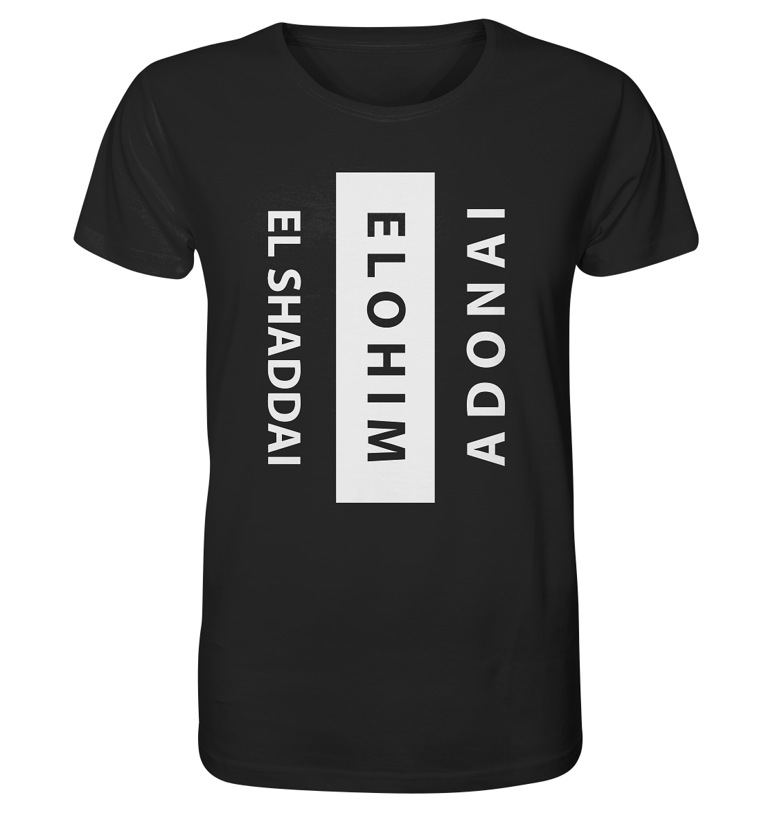 El Shaddai, Elohim, Adonai - FP - Organic Shirt