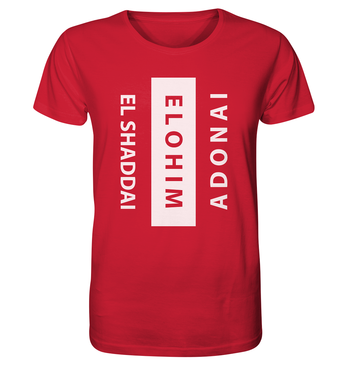 El Shaddai, Elohim, Adonai - FP - Organic Shirt