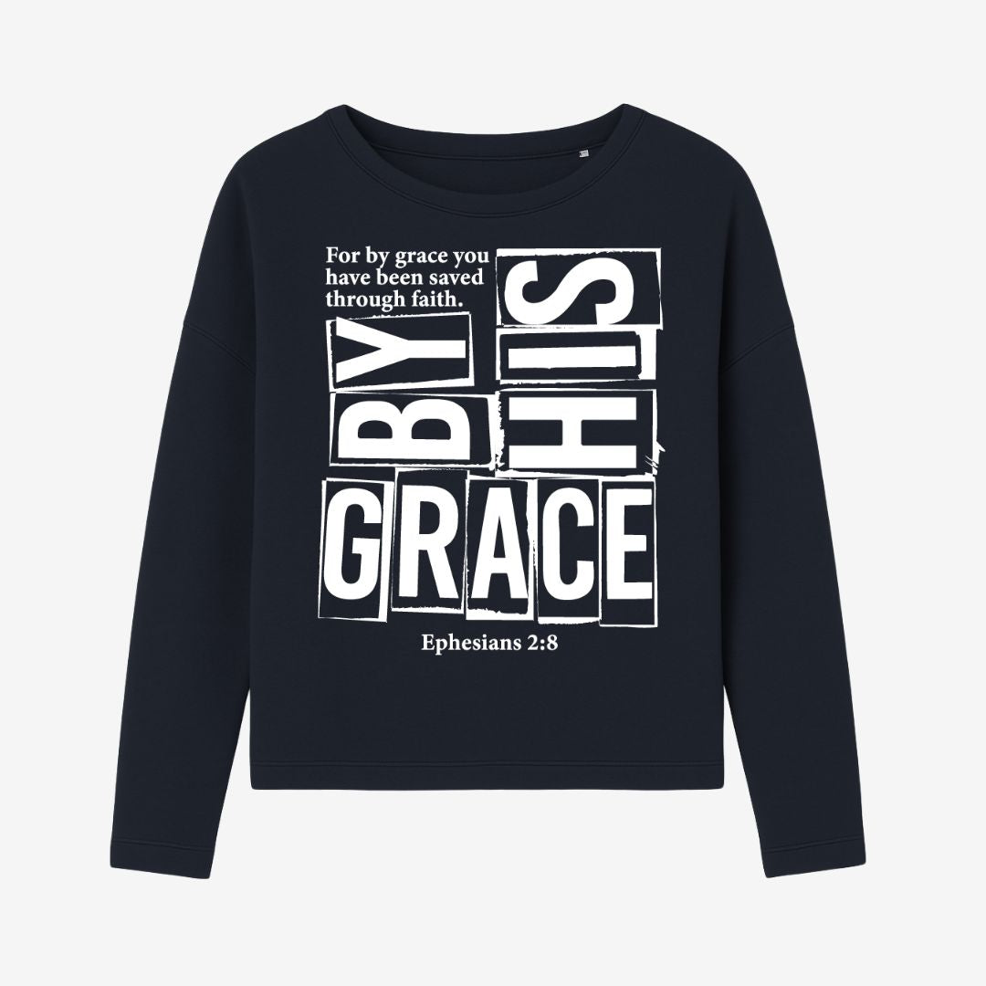 Epheser 2,8 - By His Grace | Ladies Oversize Sweatshirt