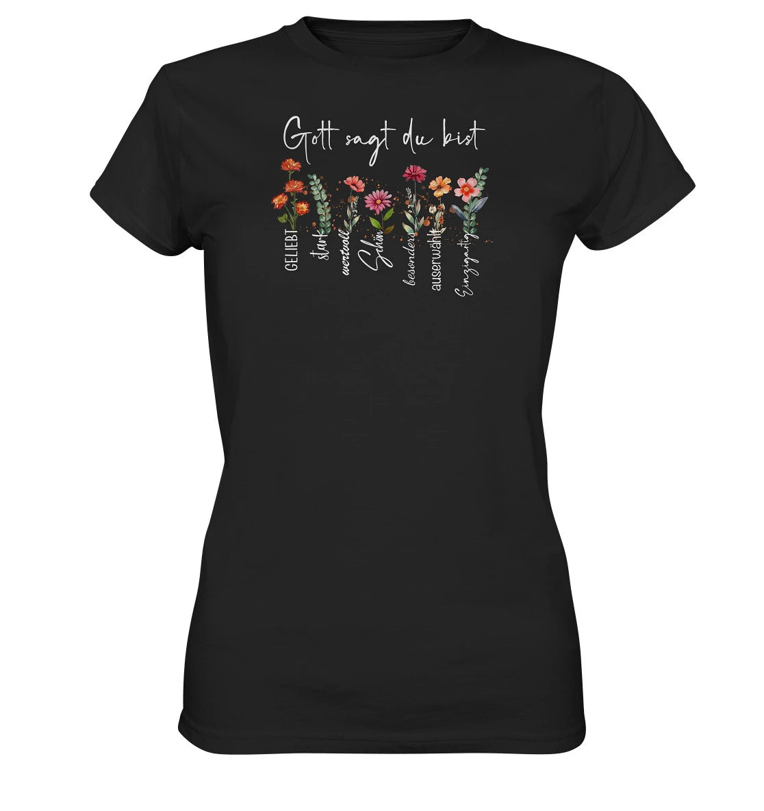 Gott sagt du bist - Ladies Premium Shirt
