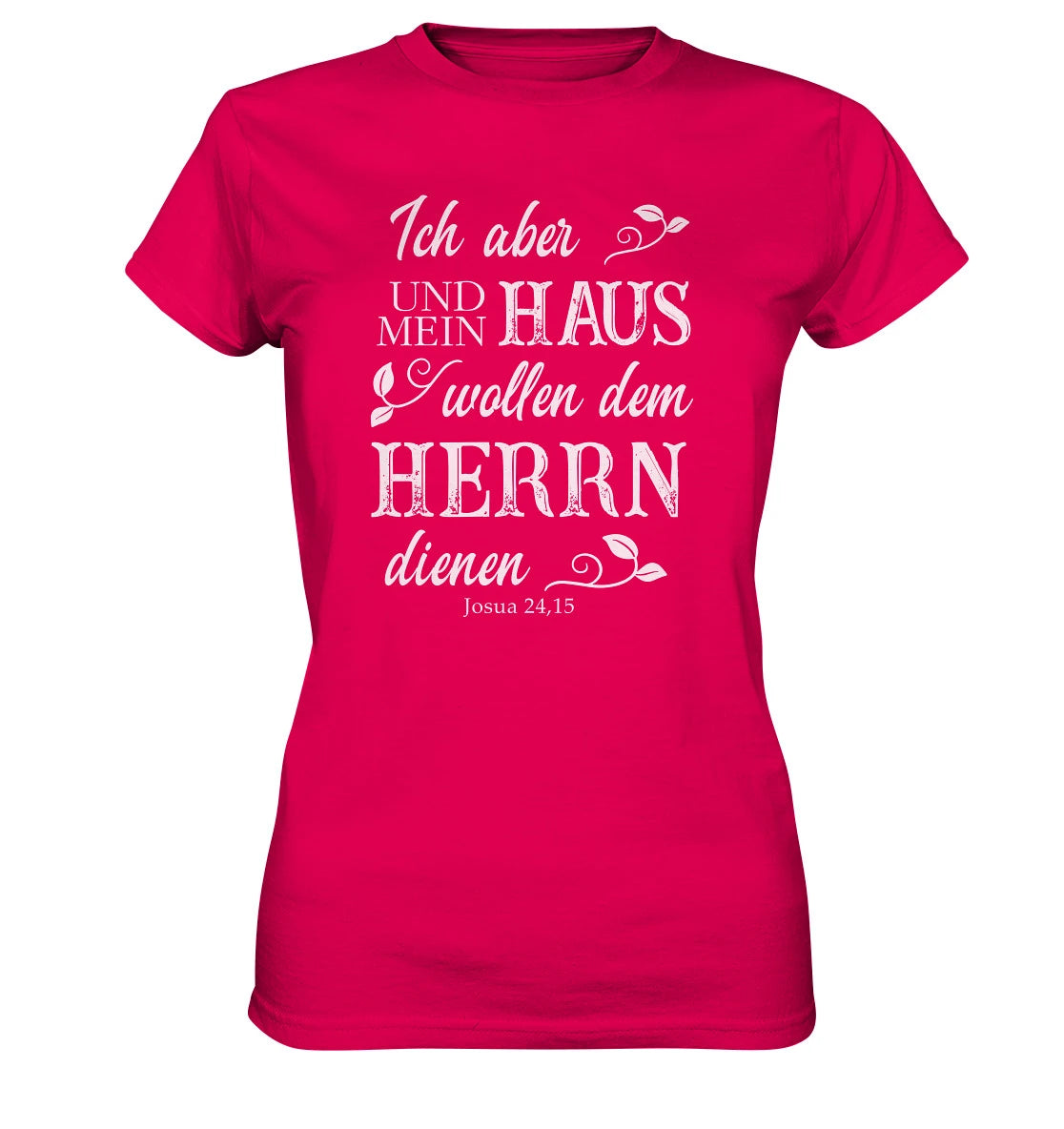 Jos 24,15 - Mein Haus - FP - Ladies Premium Shirt