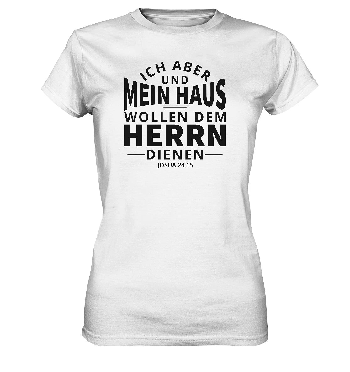 Jos 24,15 - Mein Haus - V2 - FP - Ladies Premium Shirt