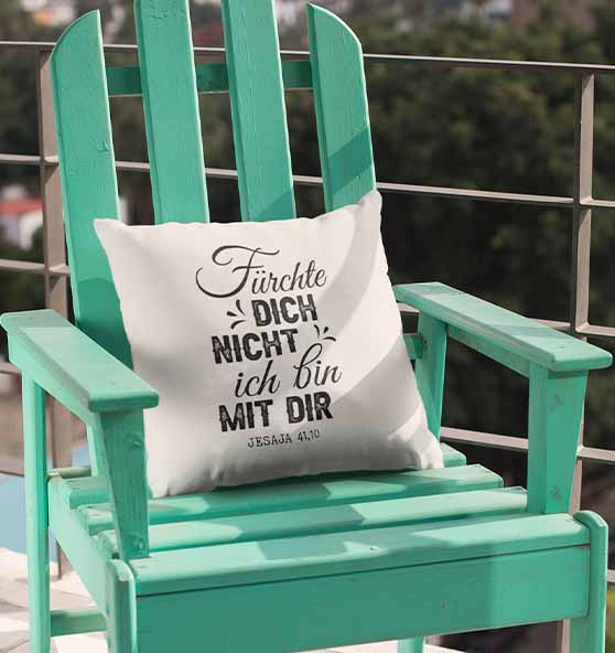 Jes 41,10 - Fürchte dich nicht (2) - Kissen 40x40cm
