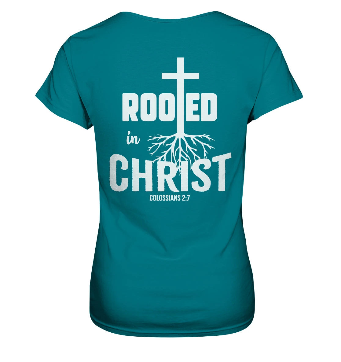 Kol 2,7 - Rooted in Christ - BP - Ladies Premium Shirt