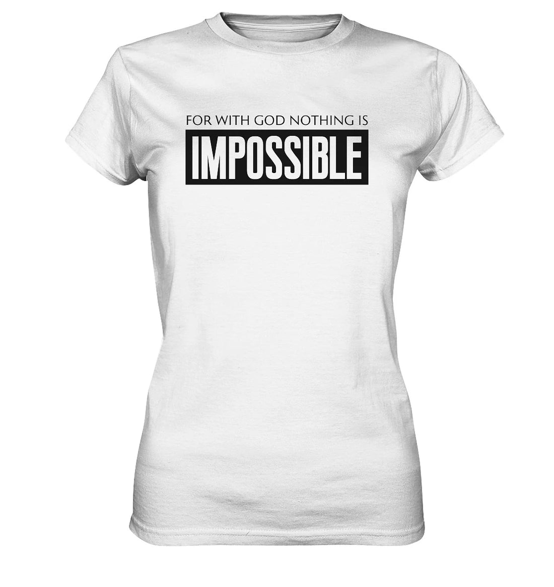 Lk 1,37 - IMPOSSIBLE - FP - Ladies Premium Shirt