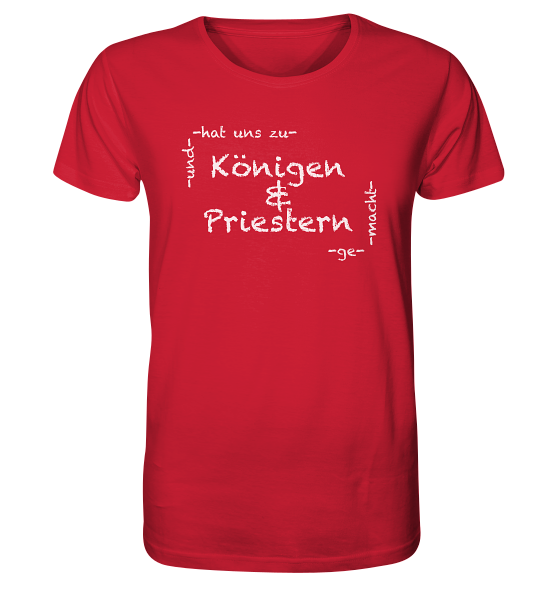 Offb 1,6 / Offb 5,10 - Königen & Priestern - Organic Shirt