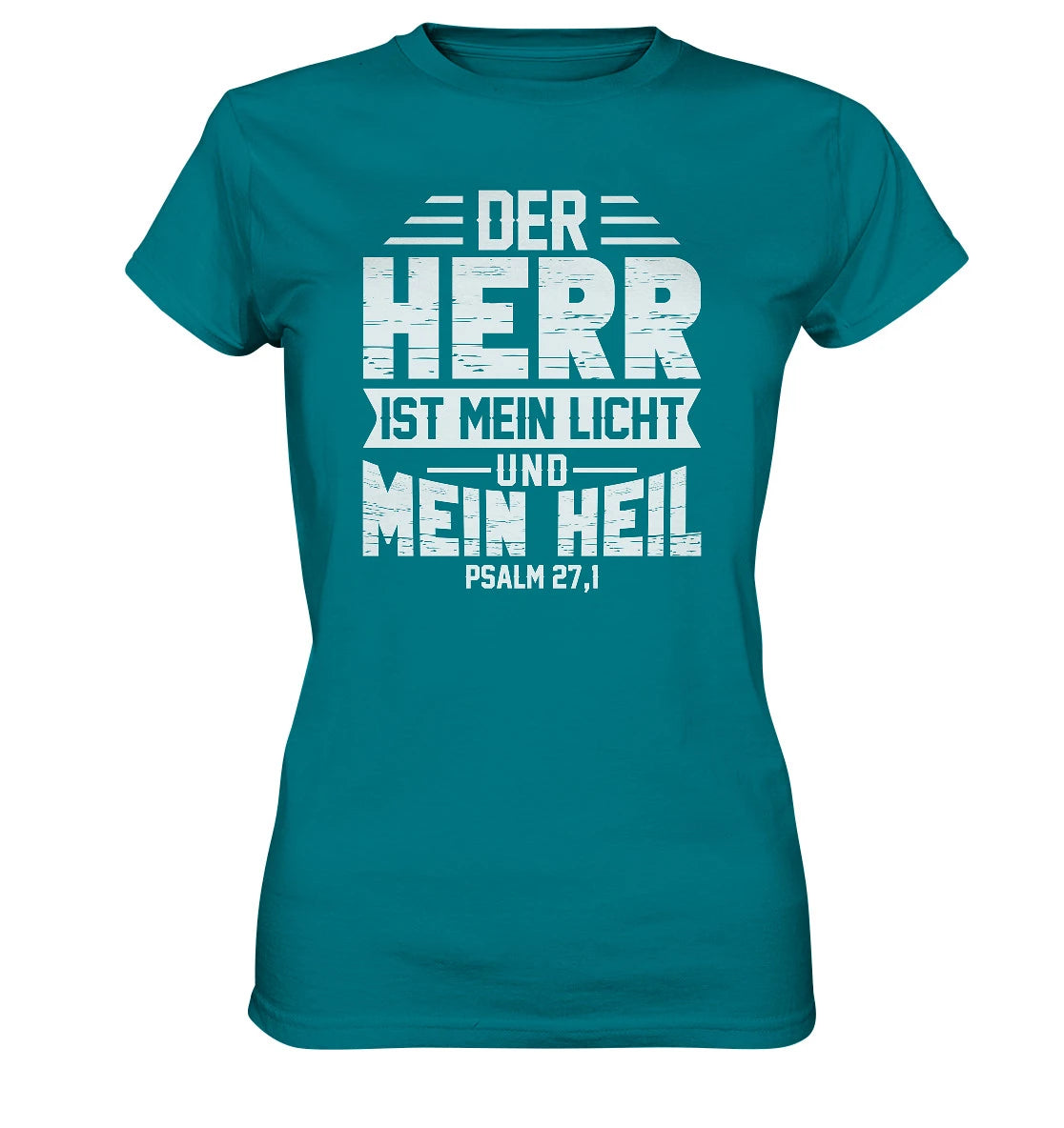 Ps 27,1 - Der HERR ist mein Licht & mein Heil - V1 - FP - Ladies Premium Shirt
