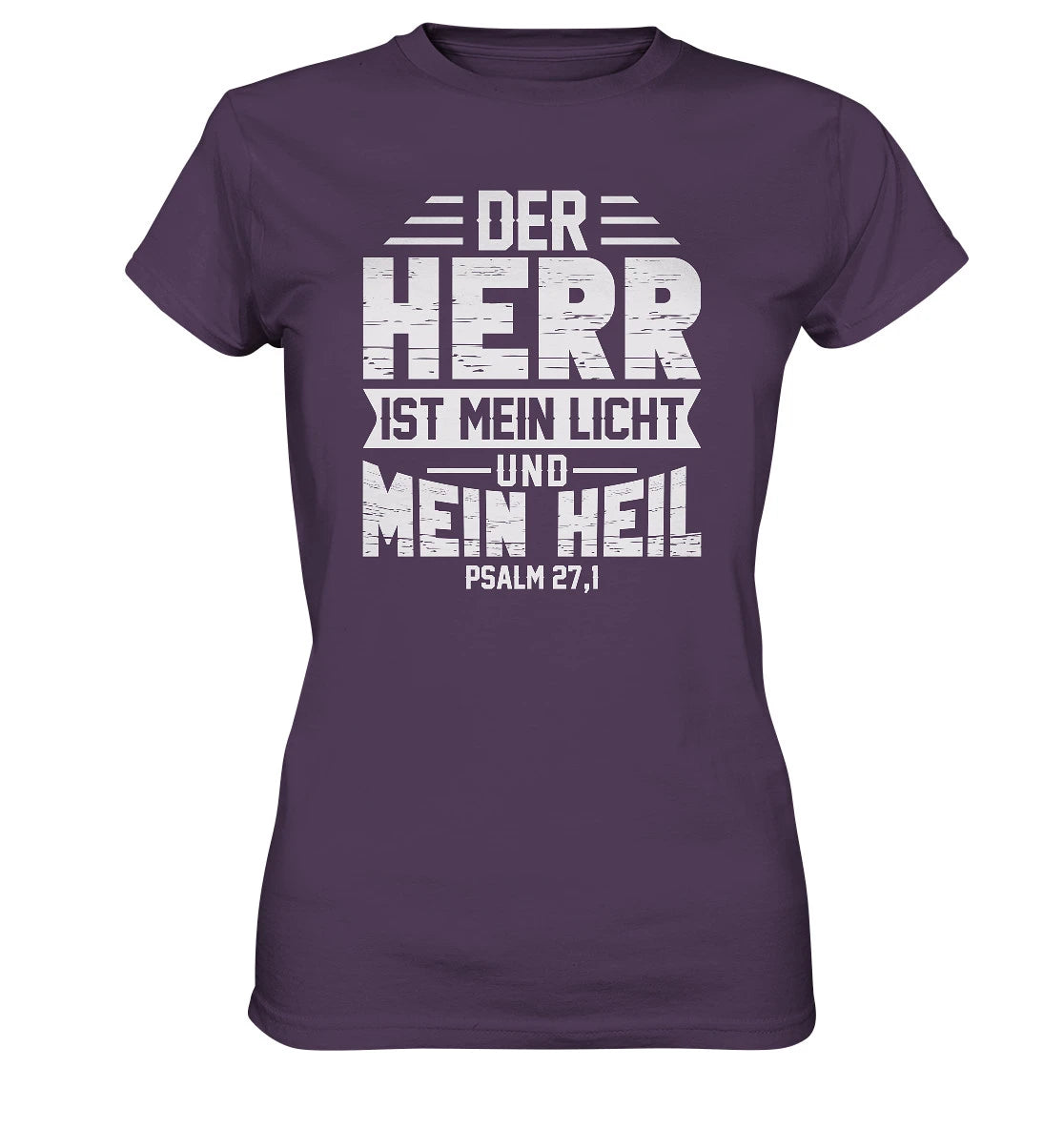 Ps 27,1 - Der HERR ist mein Licht & mein Heil - V1 - FP - Ladies Premium Shirt