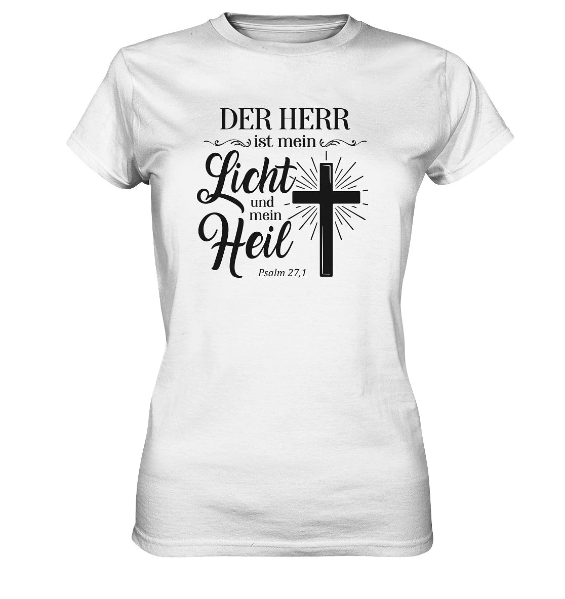 Ps 27,1 - Der HERR ist mein Licht & mein Heil - V2 - FP - Ladies Premium Shirt
