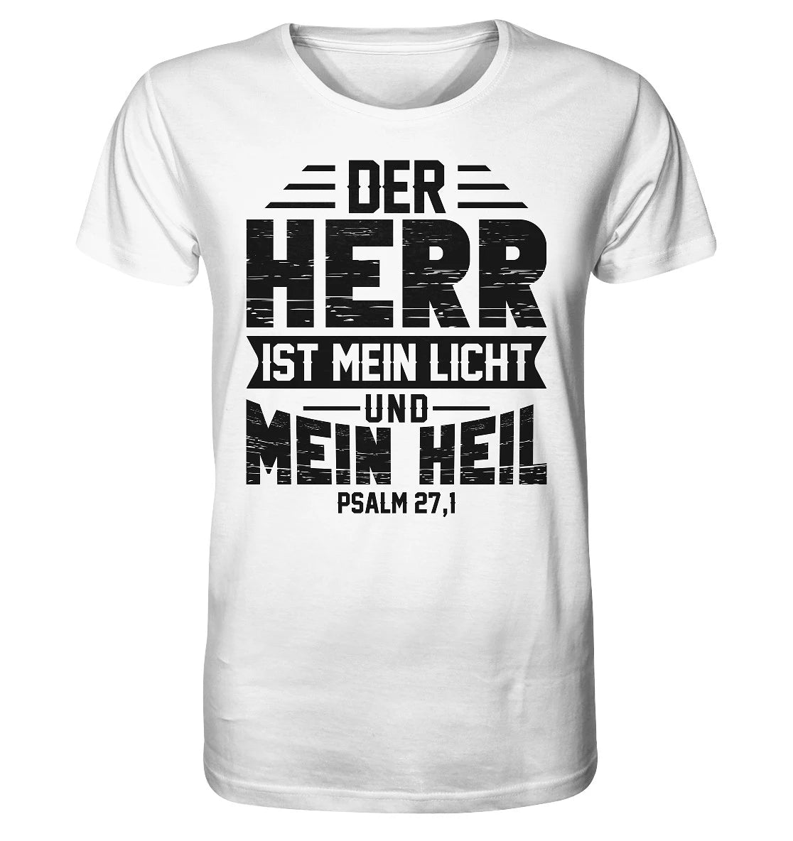 Ps 27,1 - Der HERR ist mein Licht & mein Heil - V1 - FP - Organic Shirt
