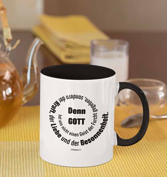 2.Tim 1,7 - Denn Gott - Tasse zweifarbig