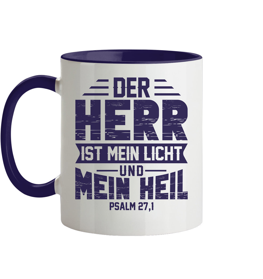 Ps 27,1 - Der HERR ist mein Licht & mein Heil (1) - Tasse zweifarbig