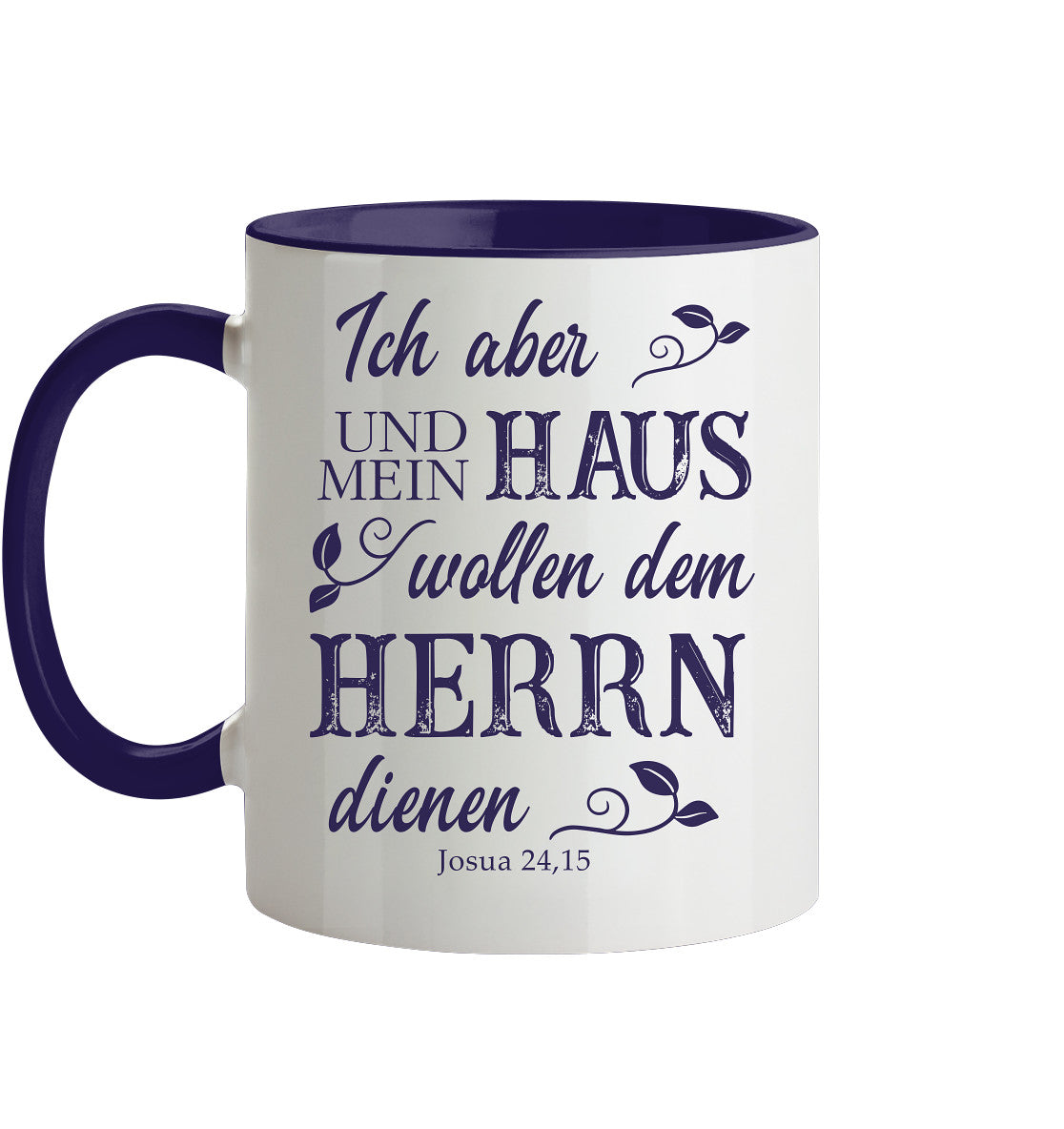 Jos 24,15 - Mein Haus - Tasse zweifarbig