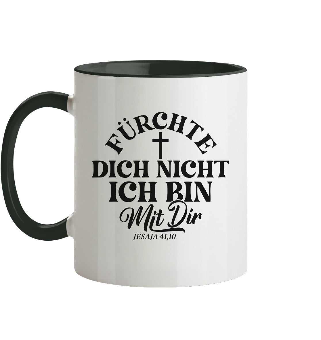 Jes 41,10 - Fürchte dich nicht - Tasse zweifarbig
