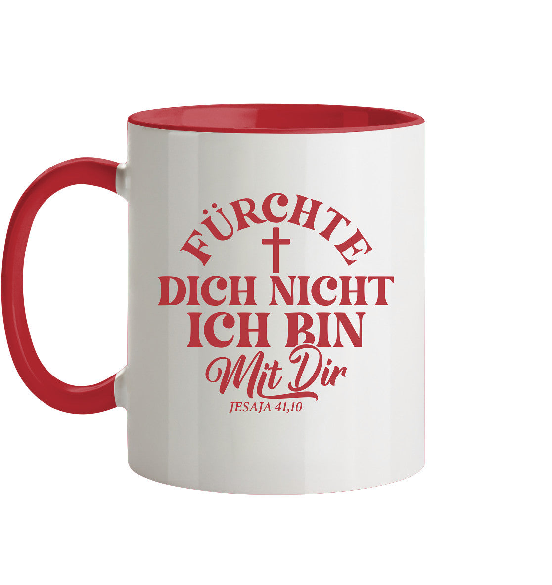 Jes 41,10 - Fürchte dich nicht - Tasse zweifarbig