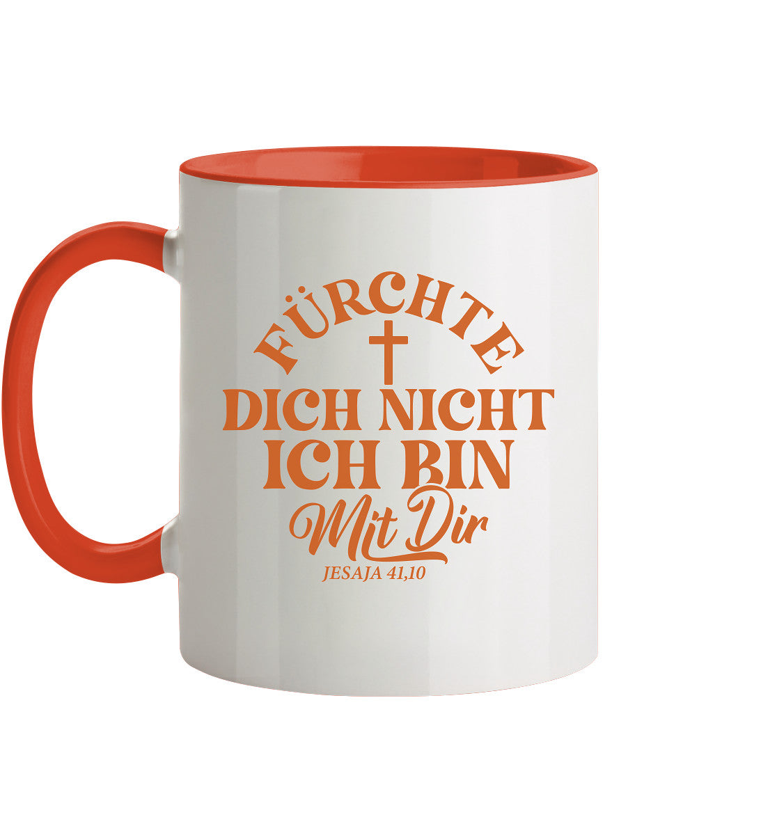 Jes 41,10 - Fürchte dich nicht - Tasse zweifarbig
