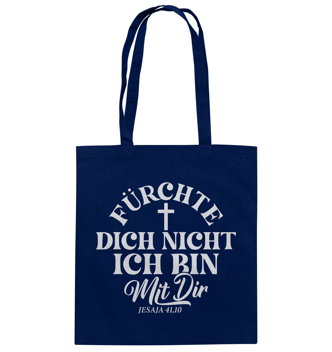 Jes 41,10 - Fürchte dich nicht - Baumwolltasche