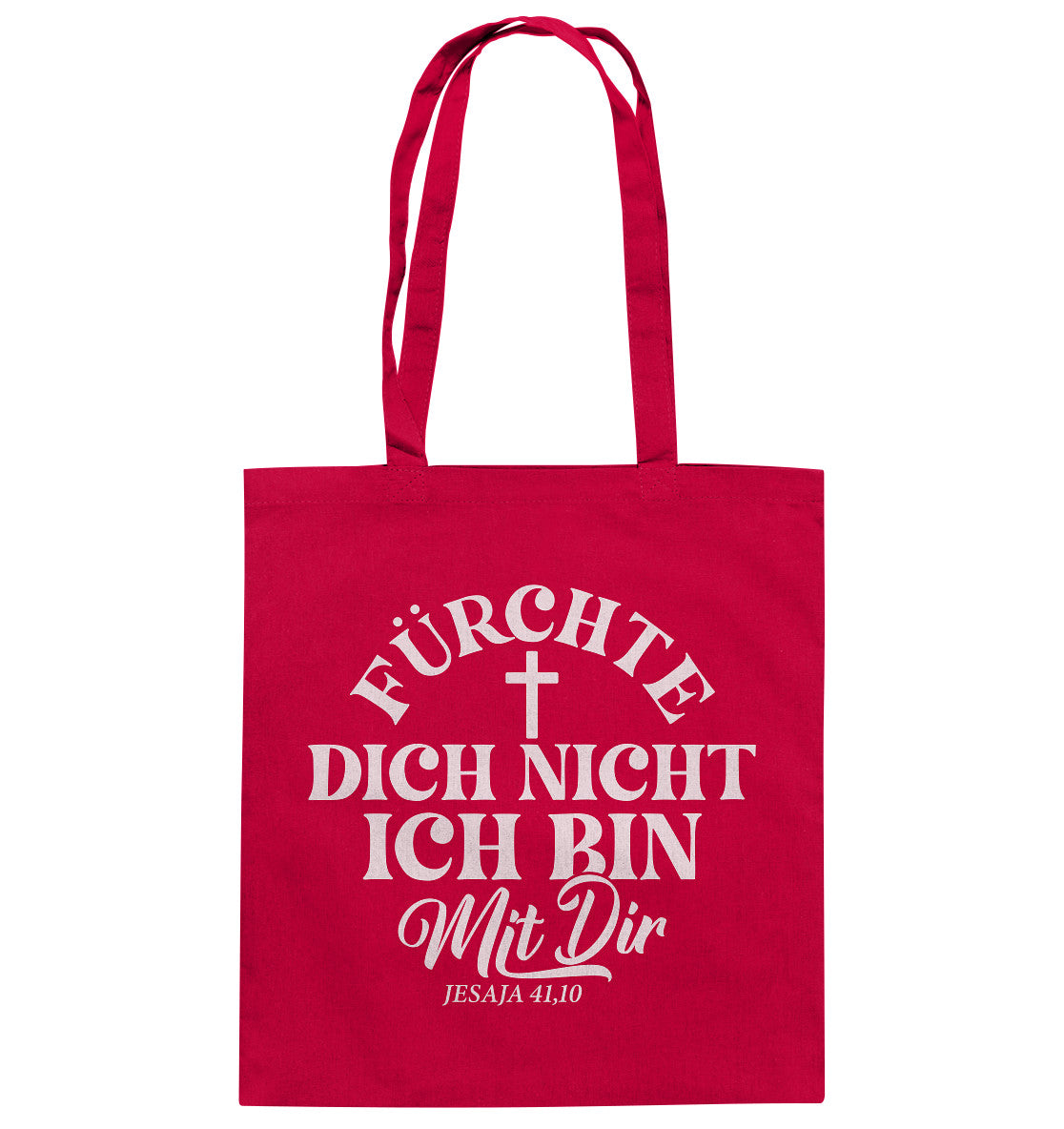 Jes 41,10 - Fürchte dich nicht - Baumwolltasche