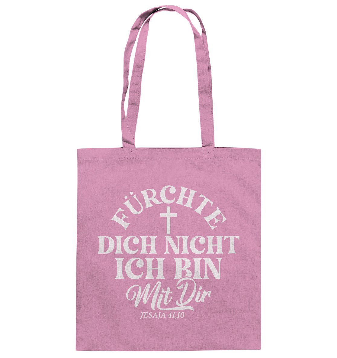 Jes 41,10 - Fürchte dich nicht - Baumwolltasche