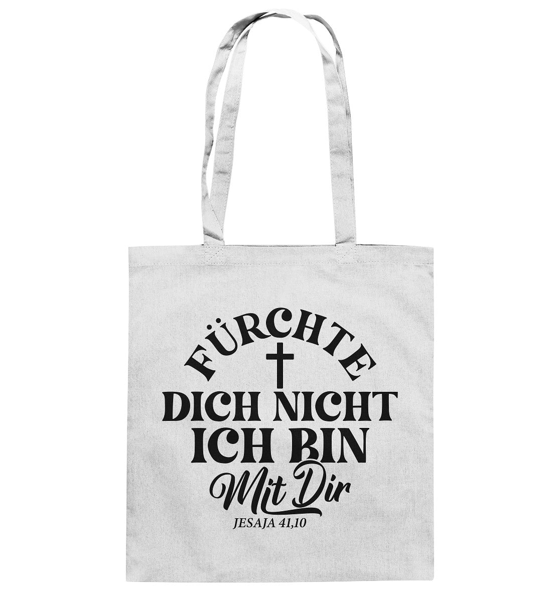 Jes 41,10 - Fürchte dich nicht - Baumwolltasche