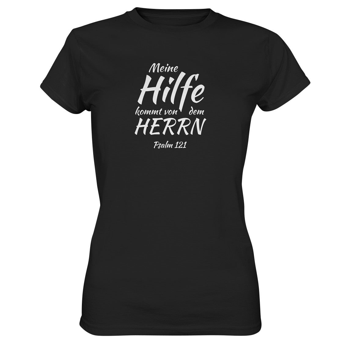 Ps 121 - Meine Hilfe - Ladies Premium Shirt