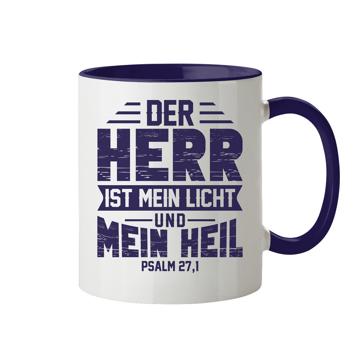Ps 27,1 - Der HERR ist mein Licht & mein Heil (1) - Tasse zweifarbig