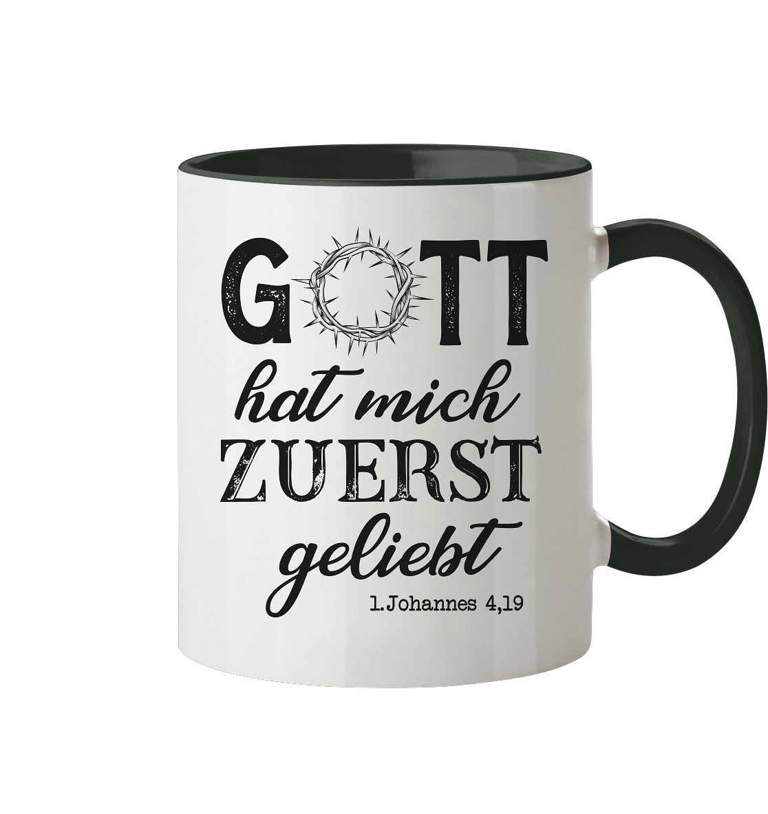 1.Joh 4,19 - Zuerst geliebt - Tasse zweifarbig