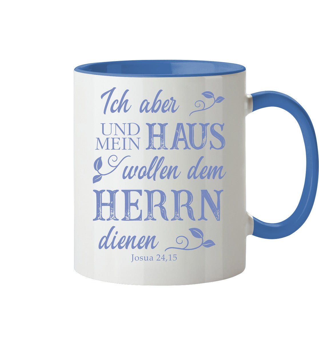 Jos 24,15 - Mein Haus - Tasse zweifarbig