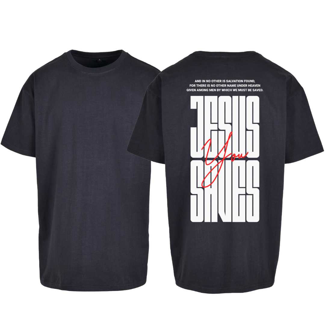 Apg 4,12 - JESUS SAVES You - Oversize-Shirt - doppelseitiger Druck