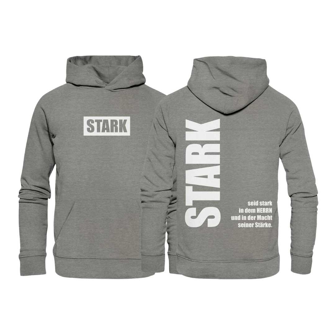 Eph 6,10 - STARK - doppelseitig - Organic Hoodie
