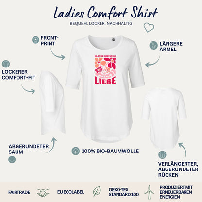 1.Korinther 13,13 - Glaube Hoffnung Liebe - Retro Flowers | Ladies Comfort Shirt