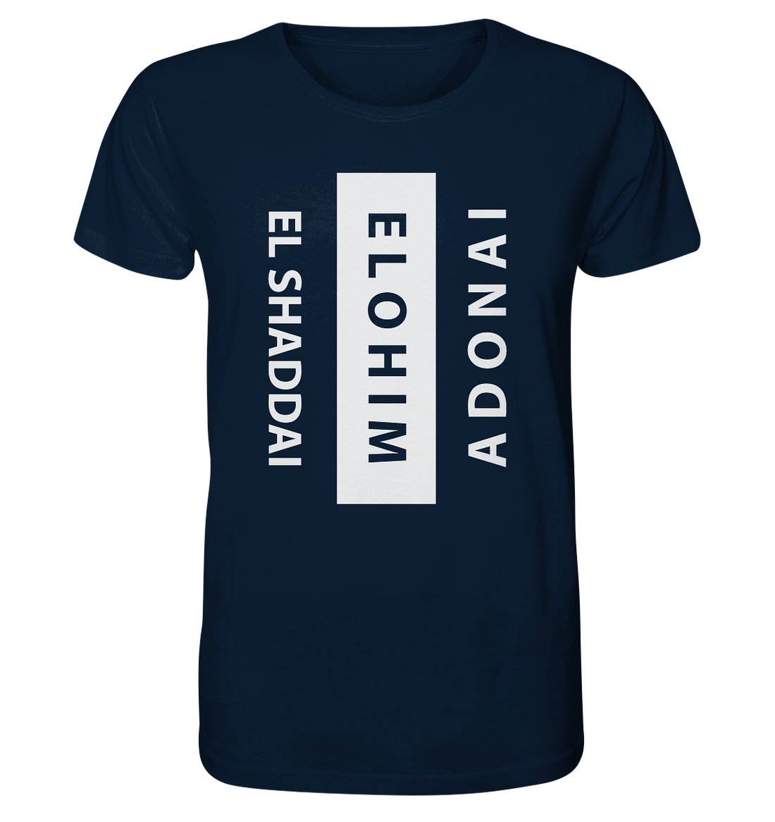 El Shaddai, Elohim, Adonai - FP - Organic Shirt