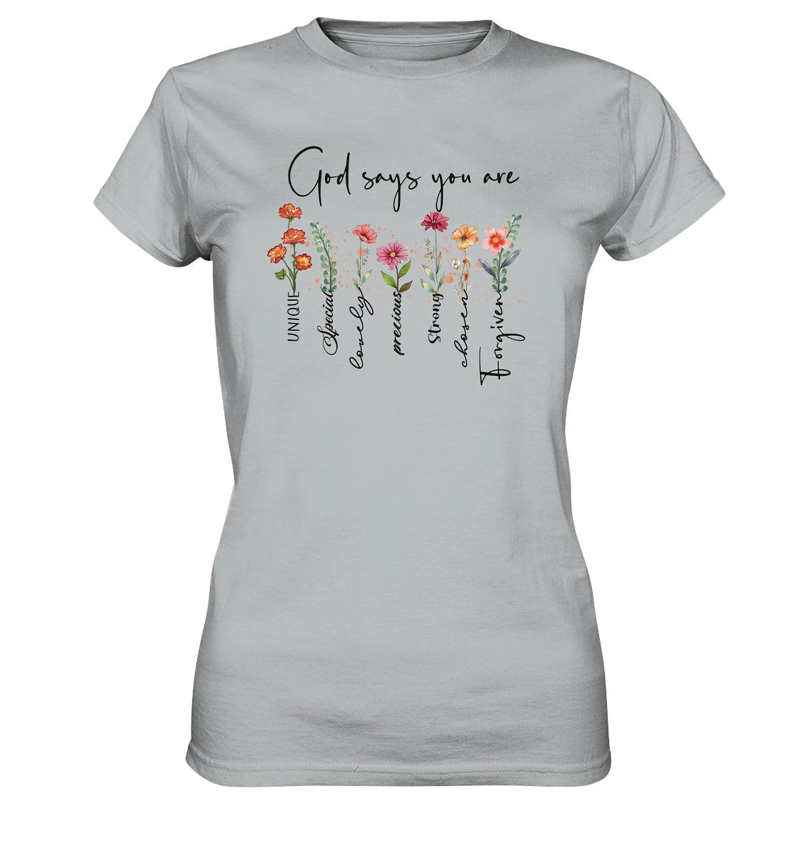 God says you are - FP - Ladies Premium Shirt