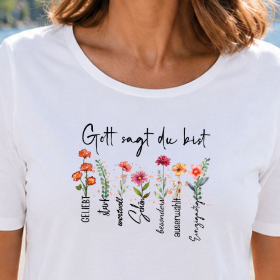 Gott sagt du bist | Ladies Comfort Shirt