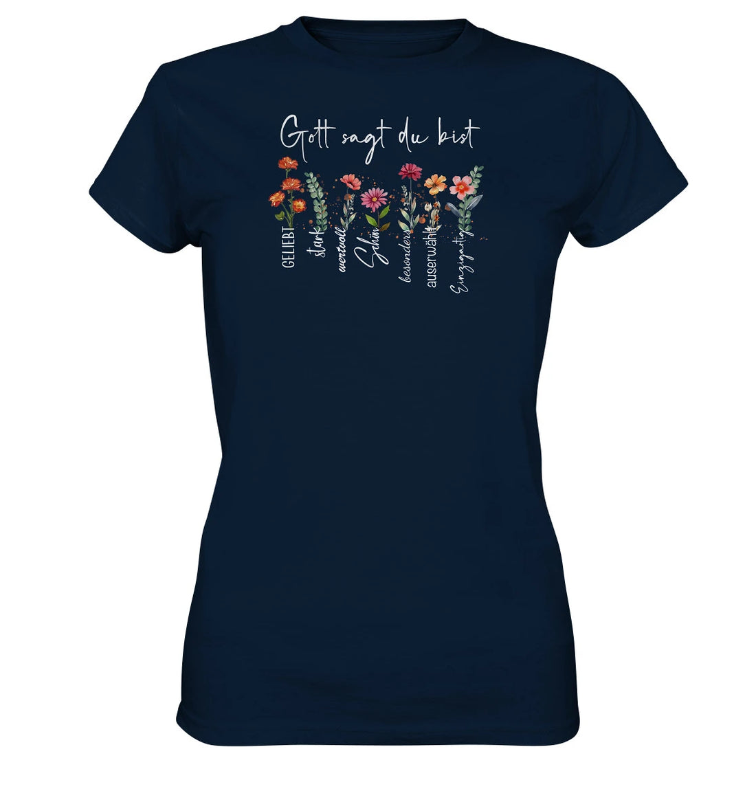 Gott sagt du bist - Ladies Premium Shirt