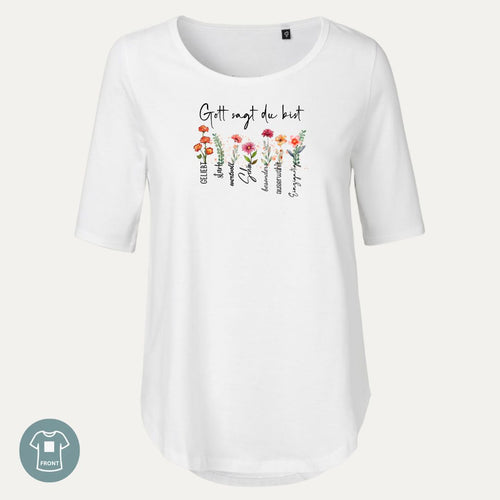 Gott sagt du bist | Ladies Comfort Shirt