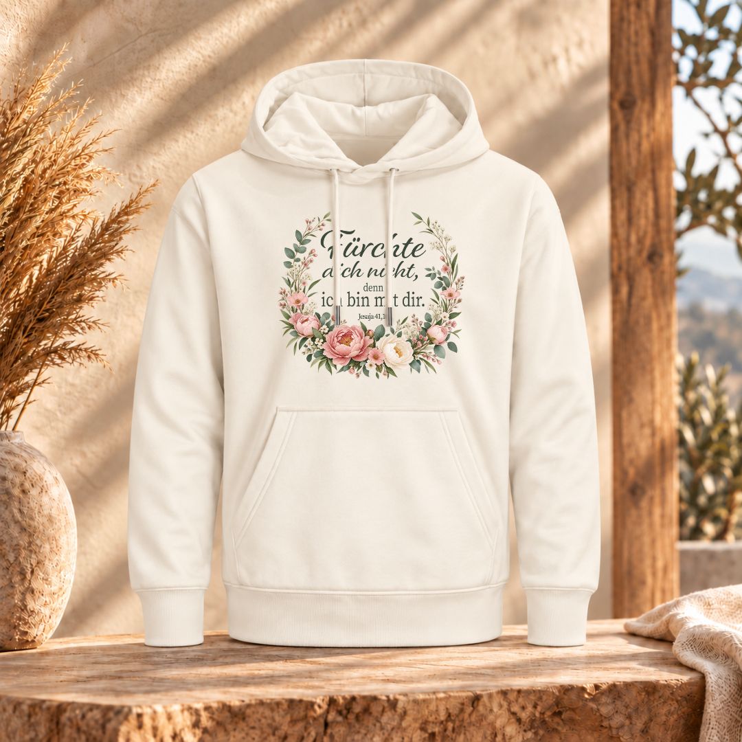Jesaja 41,10 - Fürchte dich nicht - Floral | Bio-Superflausch-Hoodie