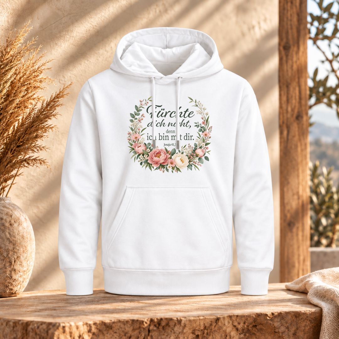 Jesaja 41,10 - Fürchte dich nicht - Floral | Bio-Superflausch-Hoodie