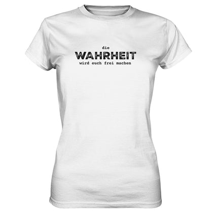 Joh 8,32 - Wahrheit (1) - Ladies Premium Shirt