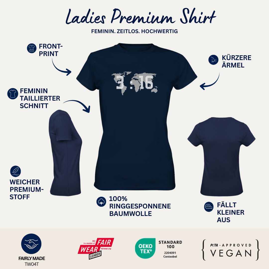 Joh 3,16 - World - weiß - FP - Ladies Premium Shirt
