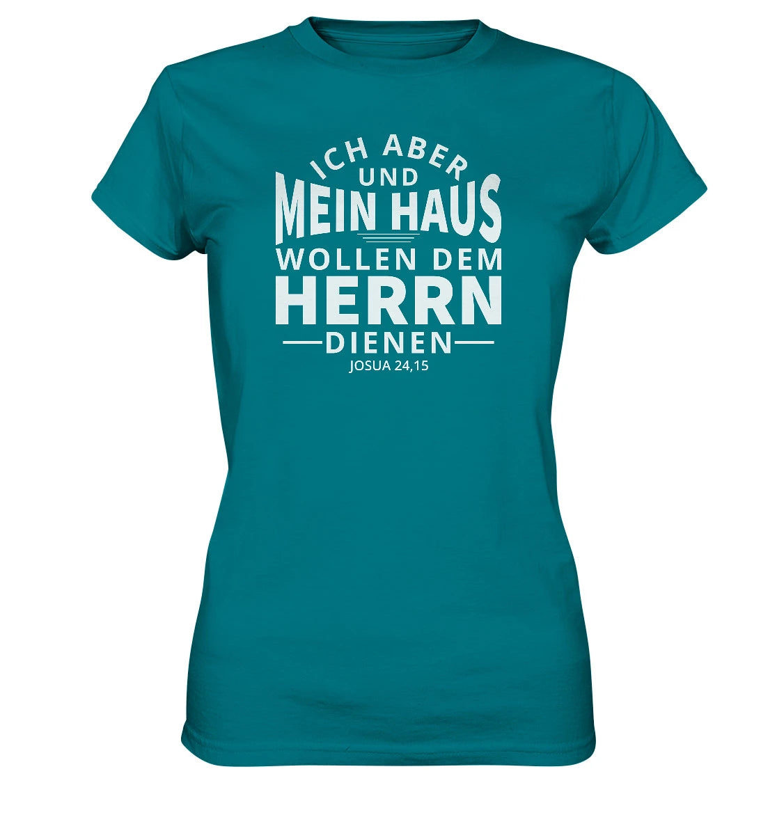 Jos 24,15 - Mein Haus - V2 - FP - Ladies Premium Shirt