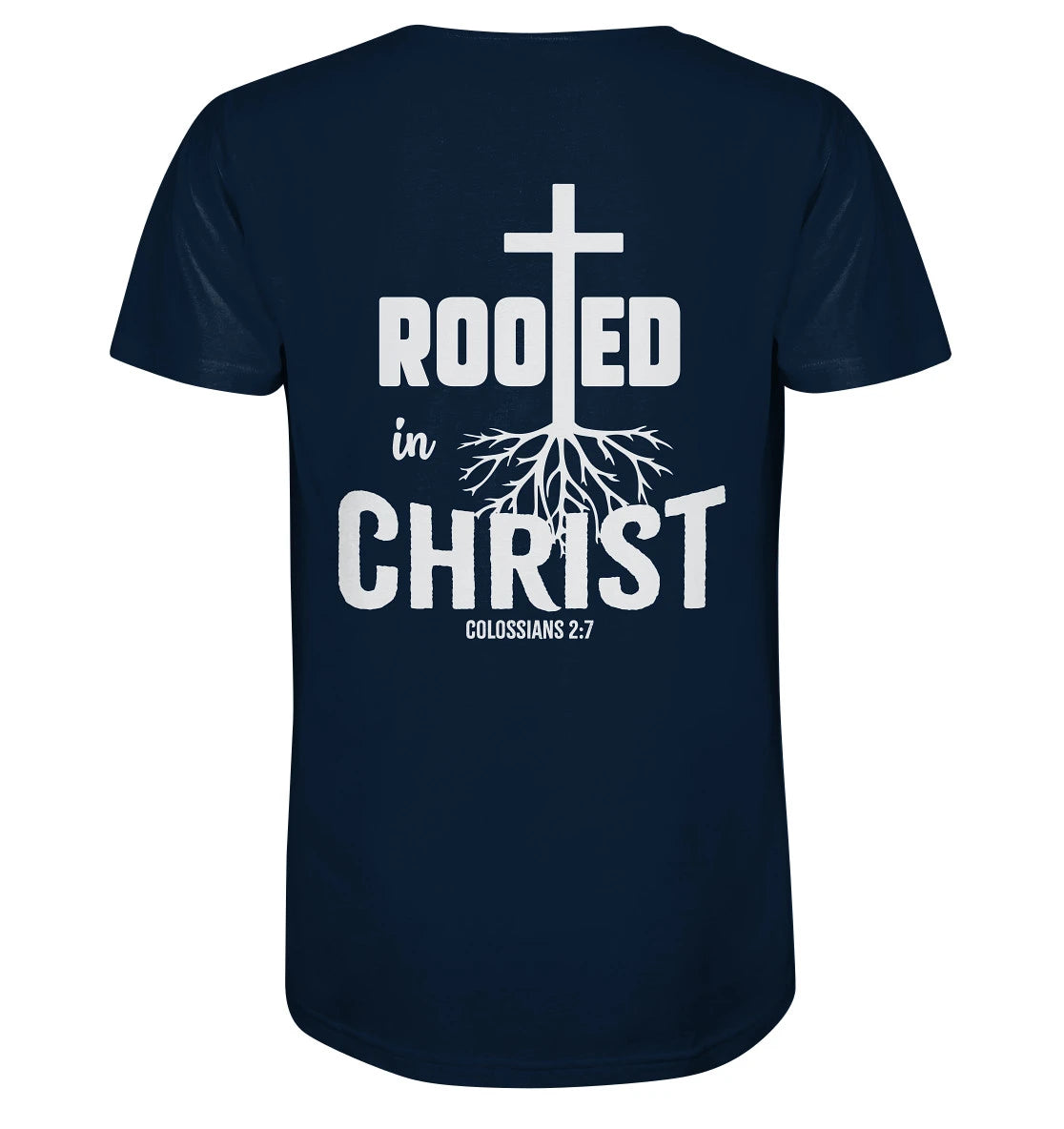 Kol 2,7 - Rooted in Christ - BP - Organic Shirt