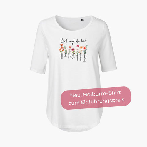 Gott sagt du bist | Ladies Comfort Shirt