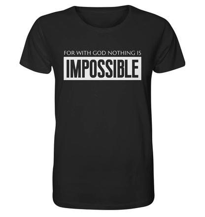 Lk 1,37 - IMPOSSIBLE - FP - Organic Shirt
