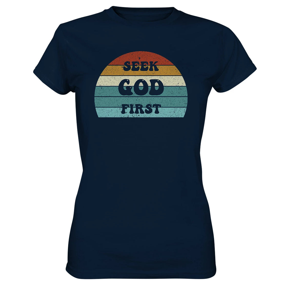 Mt 6,33 - Seek God First - FP - Ladies Premium Shirt