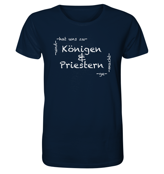 Offb 1,6 / Offb 5,10 - Königen &amp; Priestern - Organic Shirt