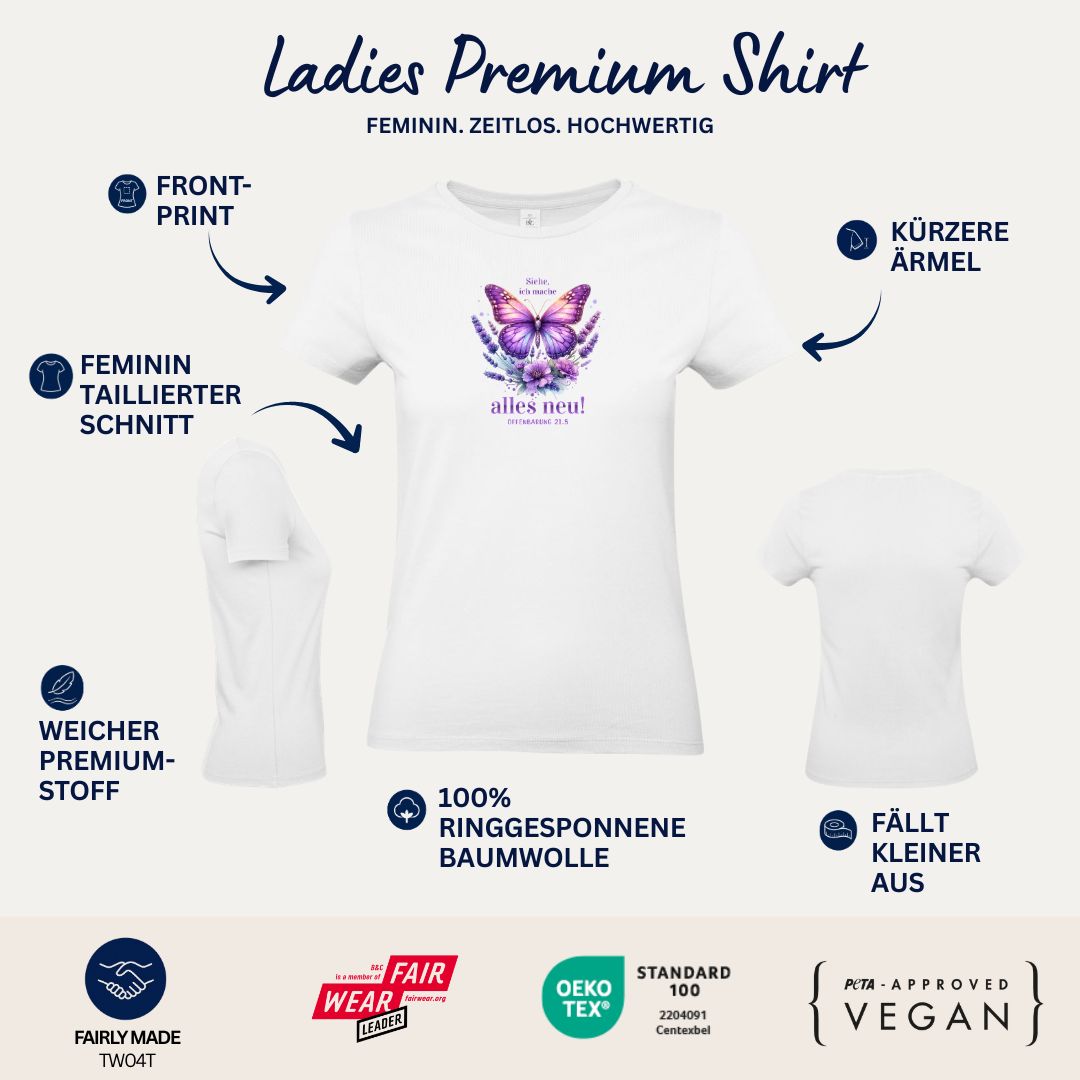 Offenbarung 21,5 - Alles Neu - Schmetterling | Ladies Premium Shirt